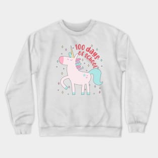 Happy 100 Days Of School Unicorn 100 Days Smarter Kids Tee Crewneck Sweatshirt